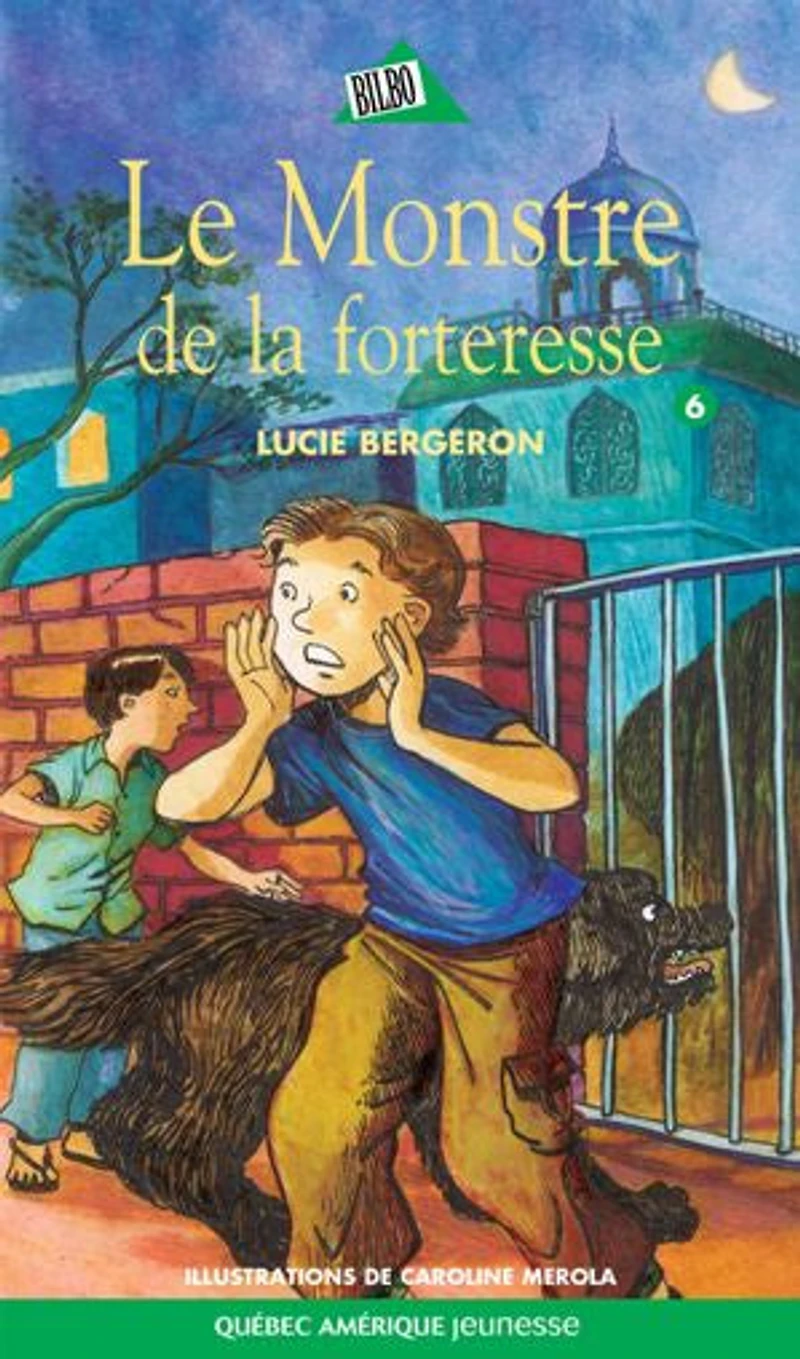 Abel et Léo 06: Le monstre de la forteresse