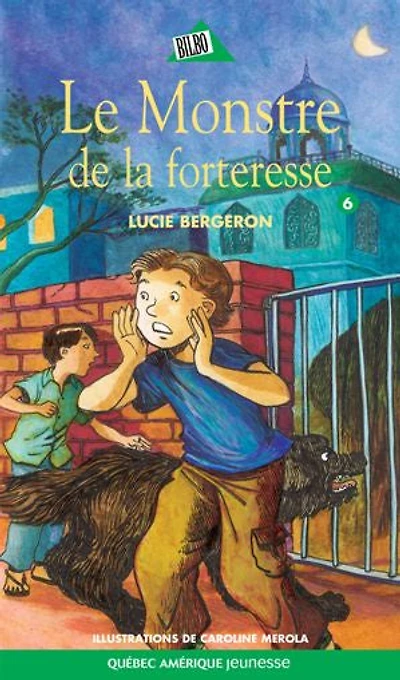 Abel et Léo 06: Le monstre de la forteresse