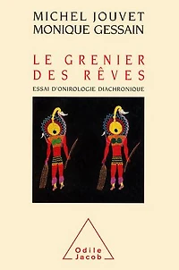 Le grenier des rêves: essai d'onirologie diachronique