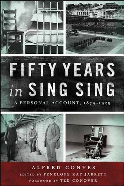 Fifty Years Sing Sing: A Personal Account, 1879-1929
