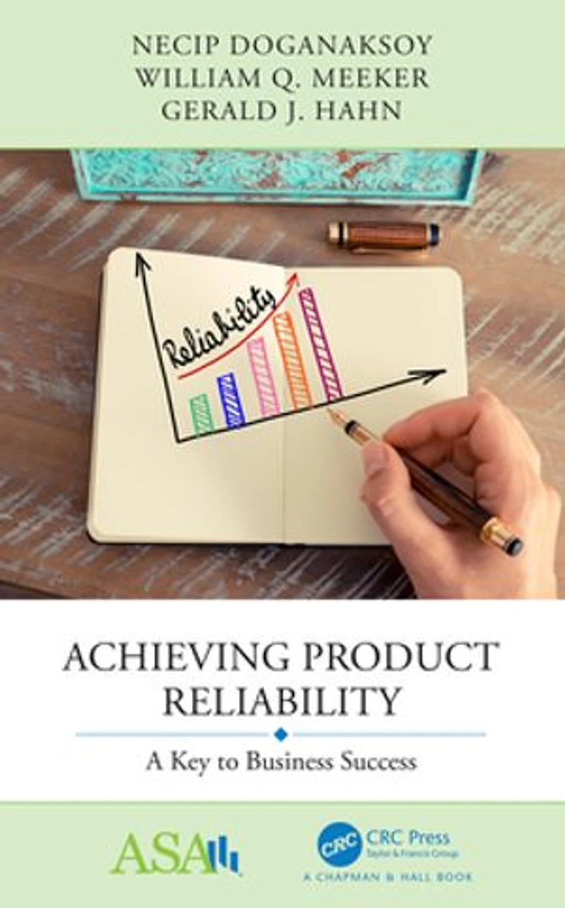 Achieving Product Reliability: A Key To Business Success