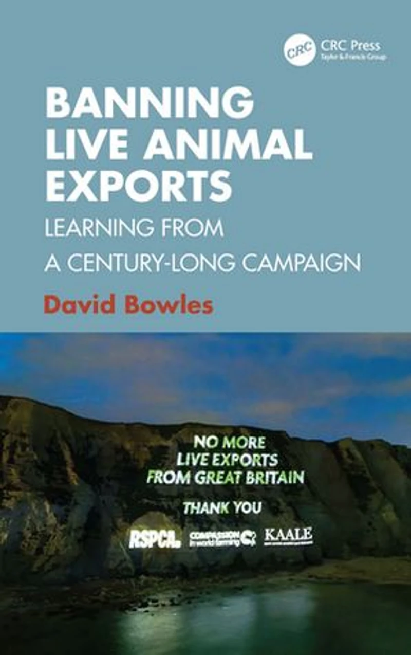 Banning Live Animal Exports: Learning from a Century-Long Campaign