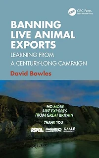 Banning Live Animal Exports: Learning from a Century-Long Campaign