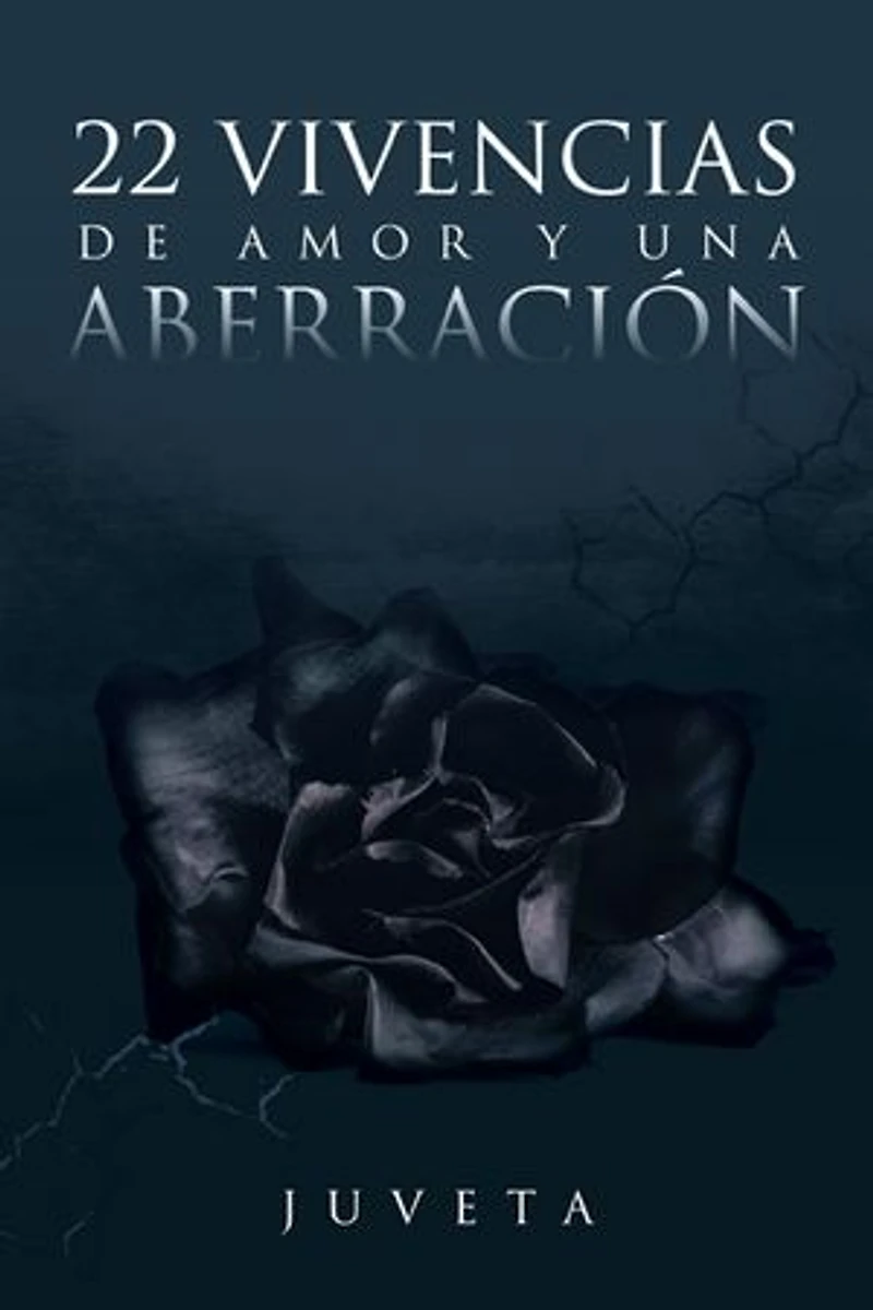 22 Vivencias de Amor y Una Aberracion
