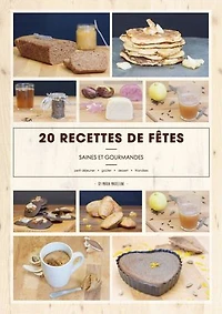20 recettes de fêtes saines et gourmandes