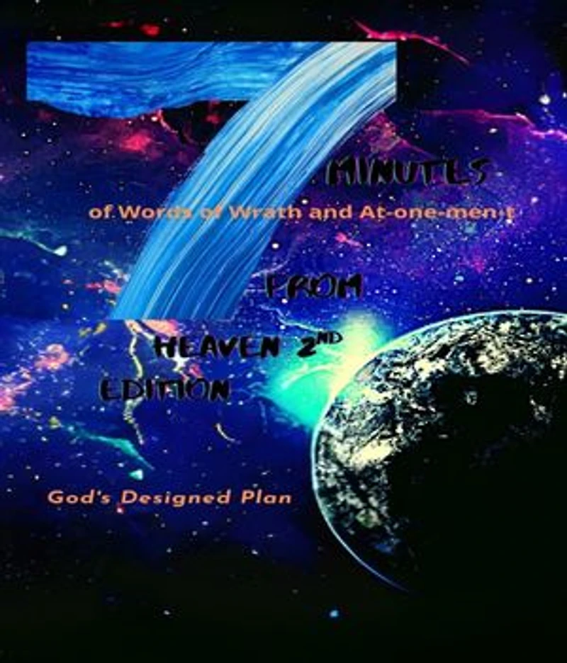 Seven Minutes From Heaven (Second Edition)