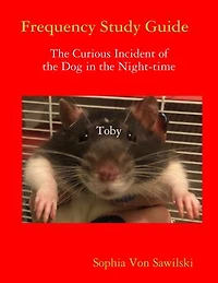 Frequency Study Guide : The Curious Incident of the Dog In the Night-time Toby