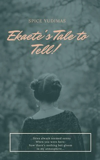 Ekaete's Tale to Tell