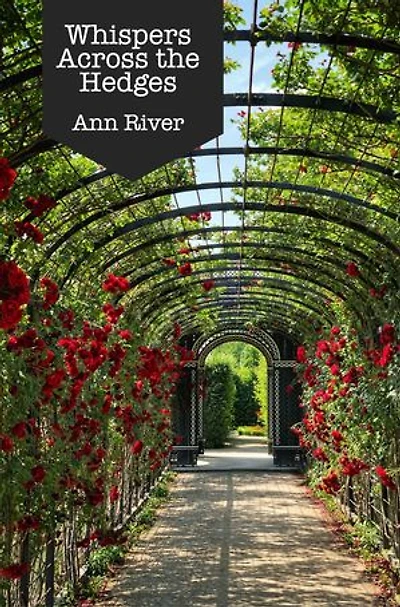 Whispers Across the Hedges
