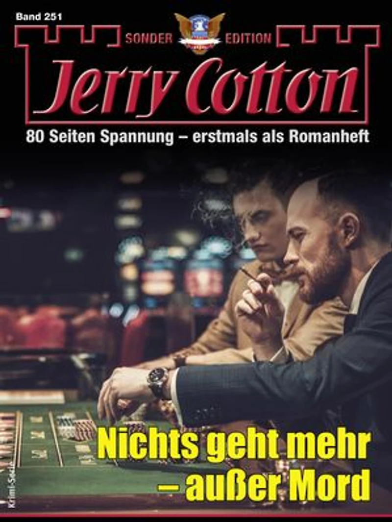 Jerry Cotton Sonder-Edition 251: Nichts geht mehr - außer Mord