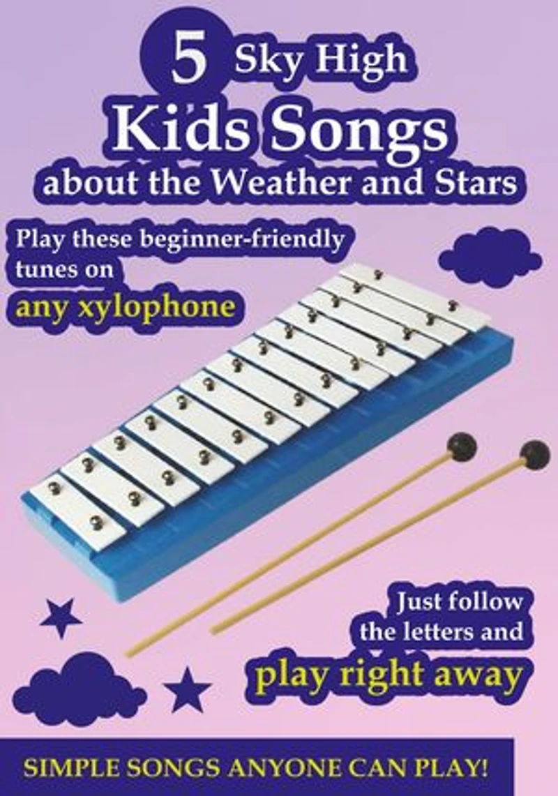 5 Sky High Kids Songs About the Weather and Stars for Xylophone: Play by Letters Right Away