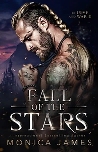 Fall of the Stars (In Love And War: Book Two): In Love & War, #2