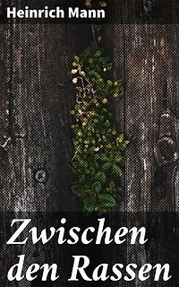 Zwischen den Rassen: Eine literarische Auseinandersetzung mit Rassenvorurteilen und sozialen Tabus