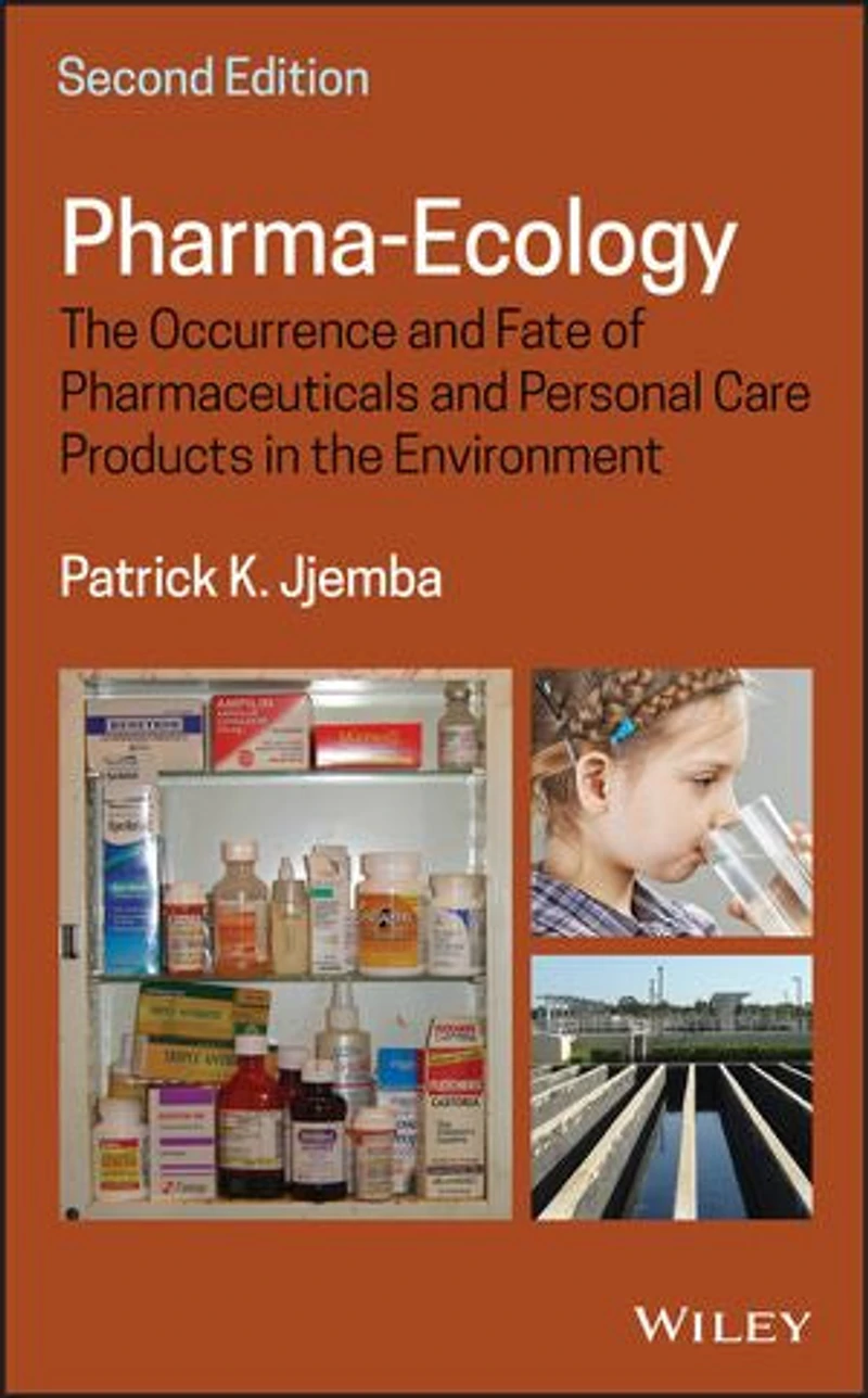 Pharma-Ecology: the Occurrence and Fate of Pharmaceuticals Personal Care Products Environment
