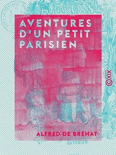 Aventures d'un petit Parisien