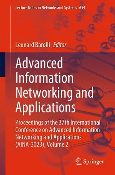 Advanced Information Networking and Applications: Proceedings of the 37th International Conference on Applications (AINA-2023