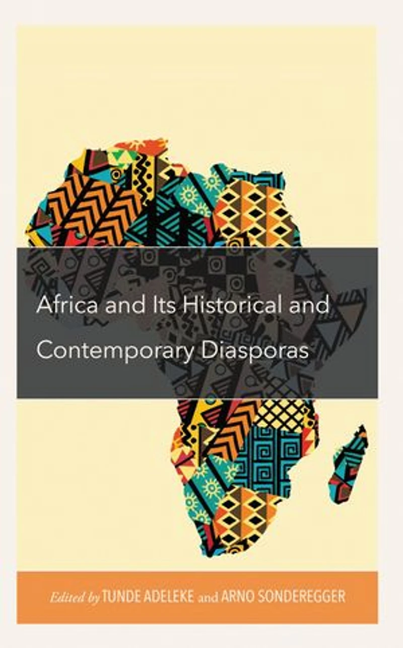 Africa and its Historical Contemporary Diasporas