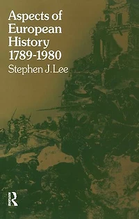 Aspects of European History 1789-1980