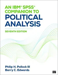 An IBMÂ® SPSSÂ® Companion to Political Analysis