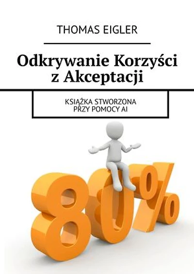 Odkrywanie Korzyści z Akceptacji