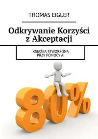 Odkrywanie Korzyści z Akceptacji
