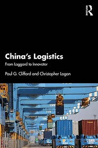 China's Logistics: From Laggard to Innovator