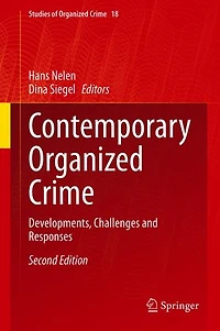 Contemporary Organized Crime: Developments, Challenges And Responses