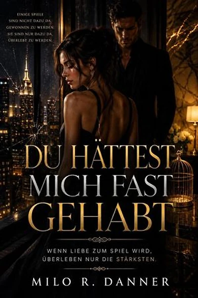 Du Hättest Mich Fast Gehabt