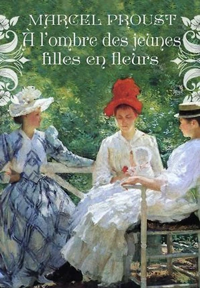 l’ombre des jeunes filles en fleurs