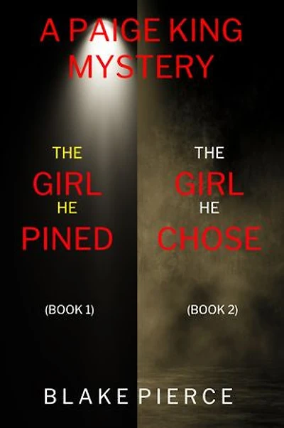 A Paige King FBI Suspense Thriller Bundle: The Girl He Pined (#1) and The Girl He Chose (#2)