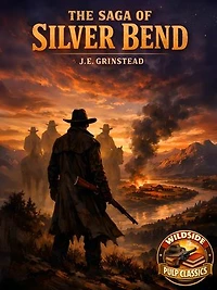 The Saga of Silver Bend