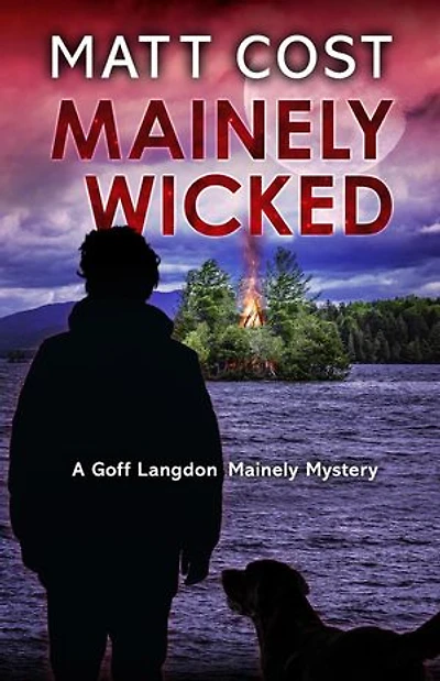 Mainely Wicked: A Goff Langdon Mainely Mystery, #5