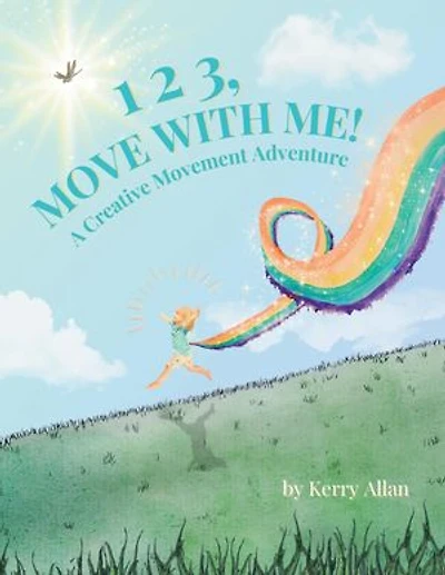 1 2 3, MOVE WITH ME: A Creative Movement Adventure