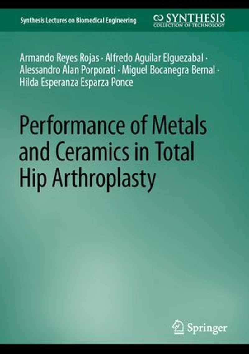 Performance of Metals and Ceramics Total Hip Arthroplasty