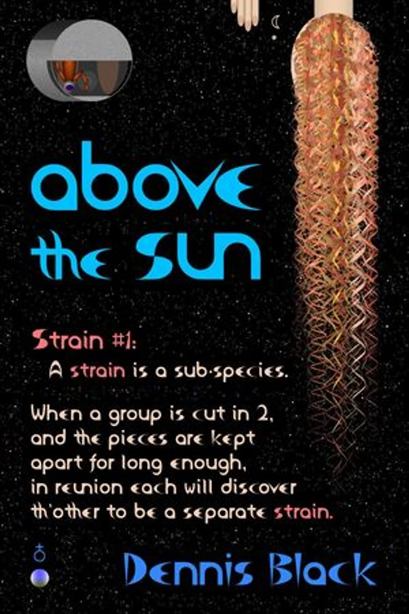 Above the Sun: Strains, #1