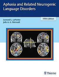 Aphasia And Related Neurogenic Language Disorders