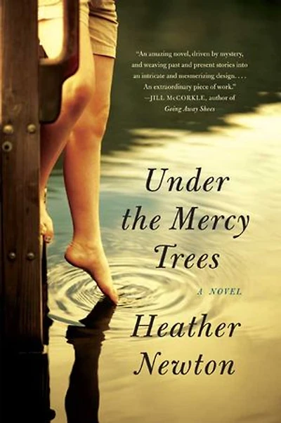 Under the Mercy Trees: A Novel