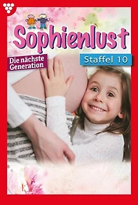 E-Book 91-100: Sophienlust - Die nächste Generation 10 – Familienroman