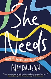 She Needs: women flourishing the church