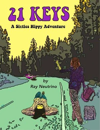 21 Keys A Sixties Hippy Adventure