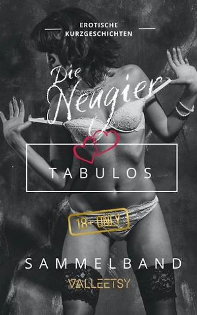Die Neugier | Tabulos | Sammelband: Erotik Bücher für Frauen und Männer, #9