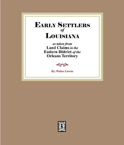 Land Claims in the Eastern District of the Orleans Territory