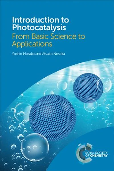 Introduction to Photocatalysis: From Basic Science Applications