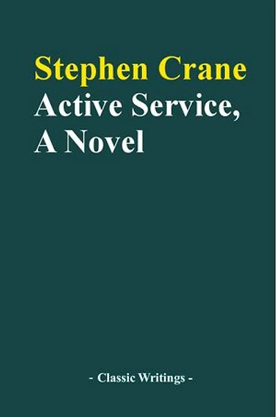 Active Service, A Novel