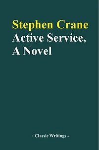 Active Service, A Novel