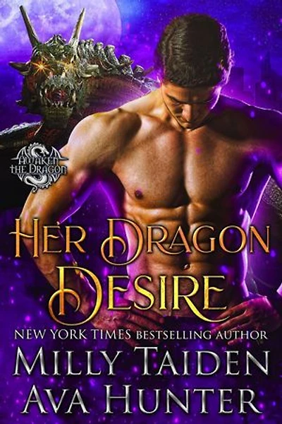 Her Dragon Desire: Awaken the Dragon