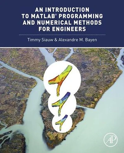 An Introduction to MATLAB Programming and Numerical Methods for Engineers