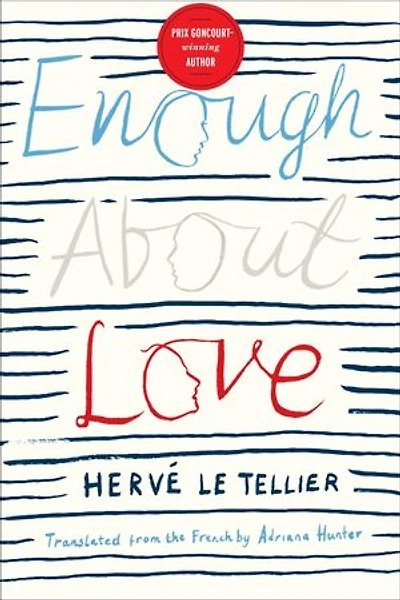 Enough About Love: A Novel
