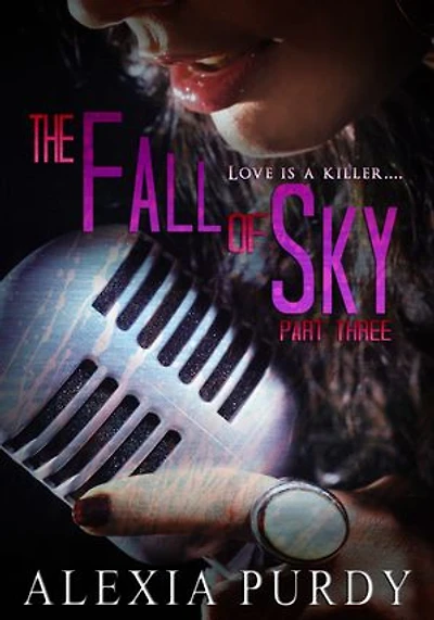 The Fall of Sky (Part Three): The Fall of Sky, #3