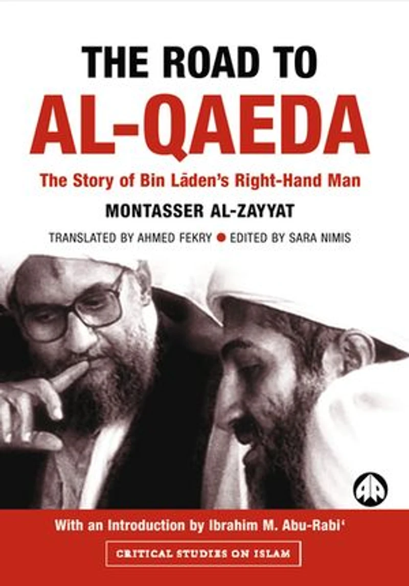 The Road To Al-qaeda: Story Of Bin Laden's Right-hand Man